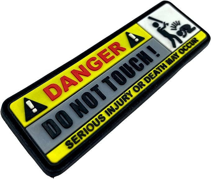 Danger Do Not Touch Airsoft Paintball PVC Morale Patch