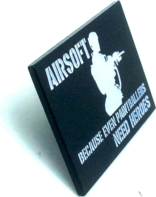 Airsoft Because Even Paintballers Need Heroes Metal Pin Badge Brooch