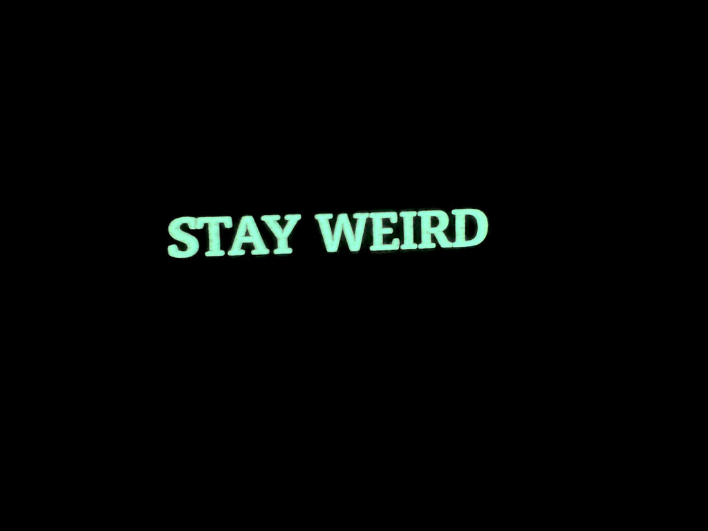 Stay Weird Tactical Airsoft PVC Cosplay Morale Patch