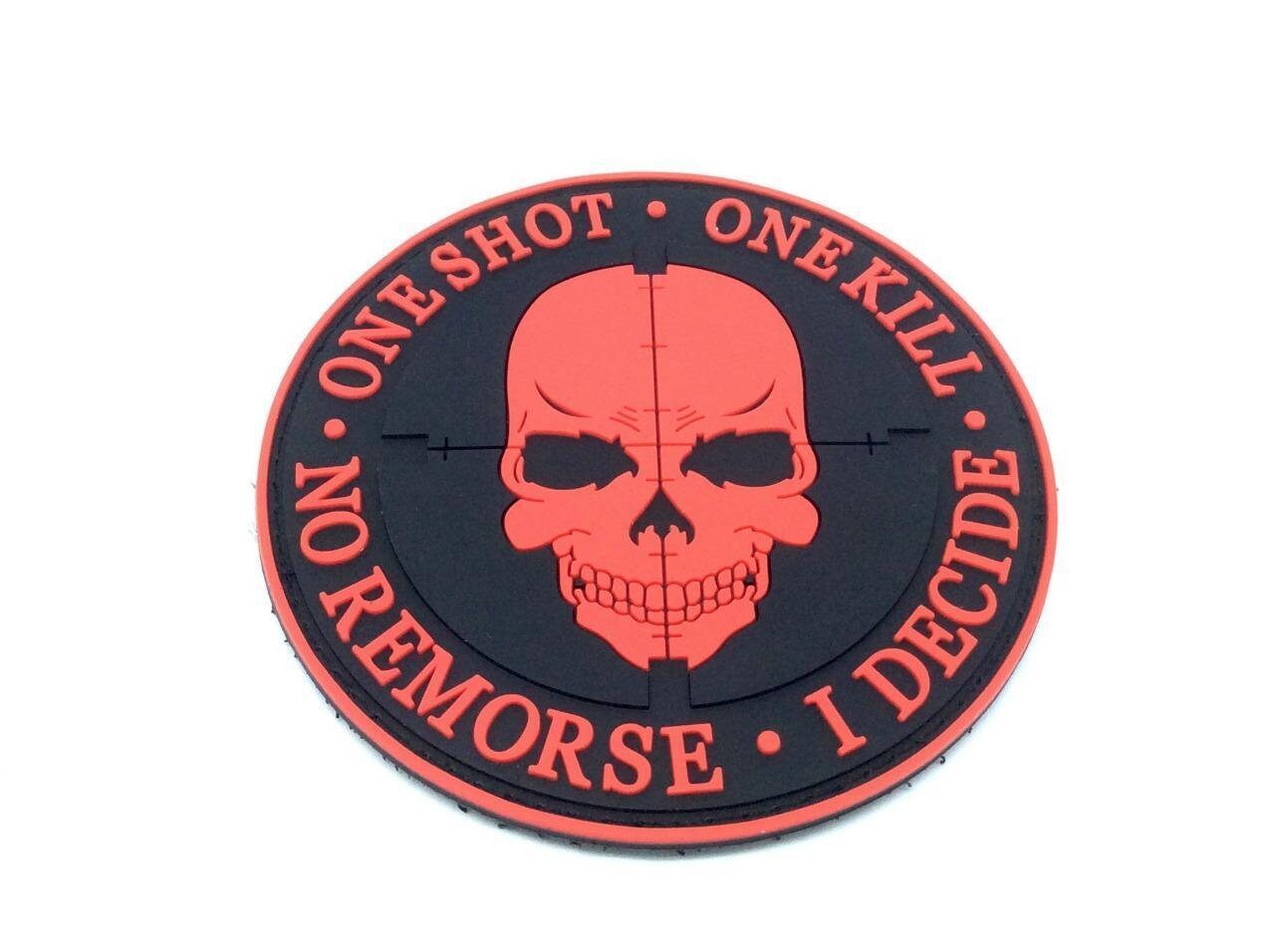 One Shot One Kill No Remorse I Decide Sniper PVC Airsoft Paintball Morale Patch