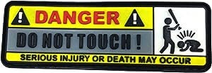 Danger Do Not Touch Airsoft Paintball PVC Morale Patch