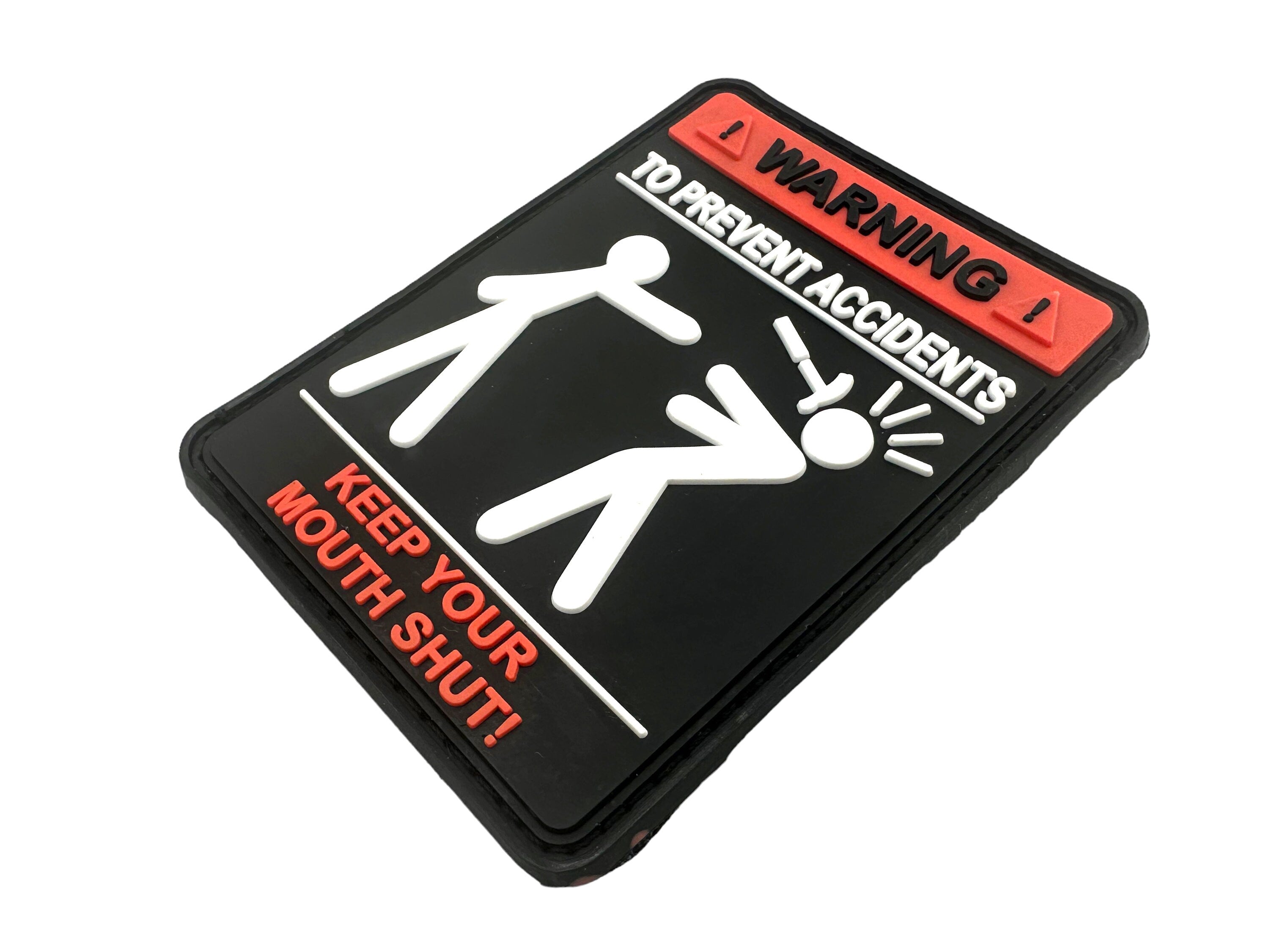 Warning to Prevent Accidents, Keep Your Mouth Shut Cosplay Airsoft Paintball PVC Funny Patch