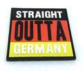 Straight Outta Germany Flag Airsoft PVC Morale Cosplay Team Patch