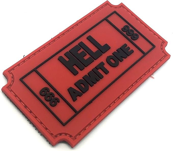 Hell Admit One 666 Ticket Tactical Airsoft Paintball PVC Morale Biker Patch