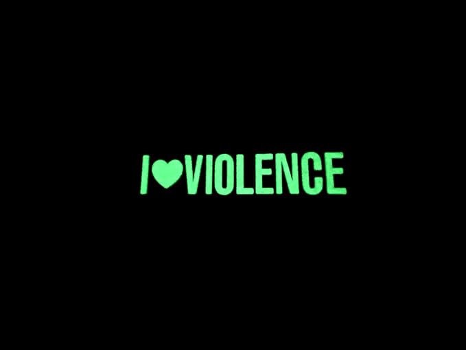 I Love Violence Glow in The Dark Tactical Airsoft Paintball PVC Morale Biker Patch