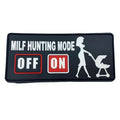 MILF Hunting Mode ON Black Airsoft PVC Patch