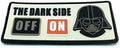 The Dark Side ON Darth Vader PVC Airsoft Paintball Morale Cosplay Fan Patch