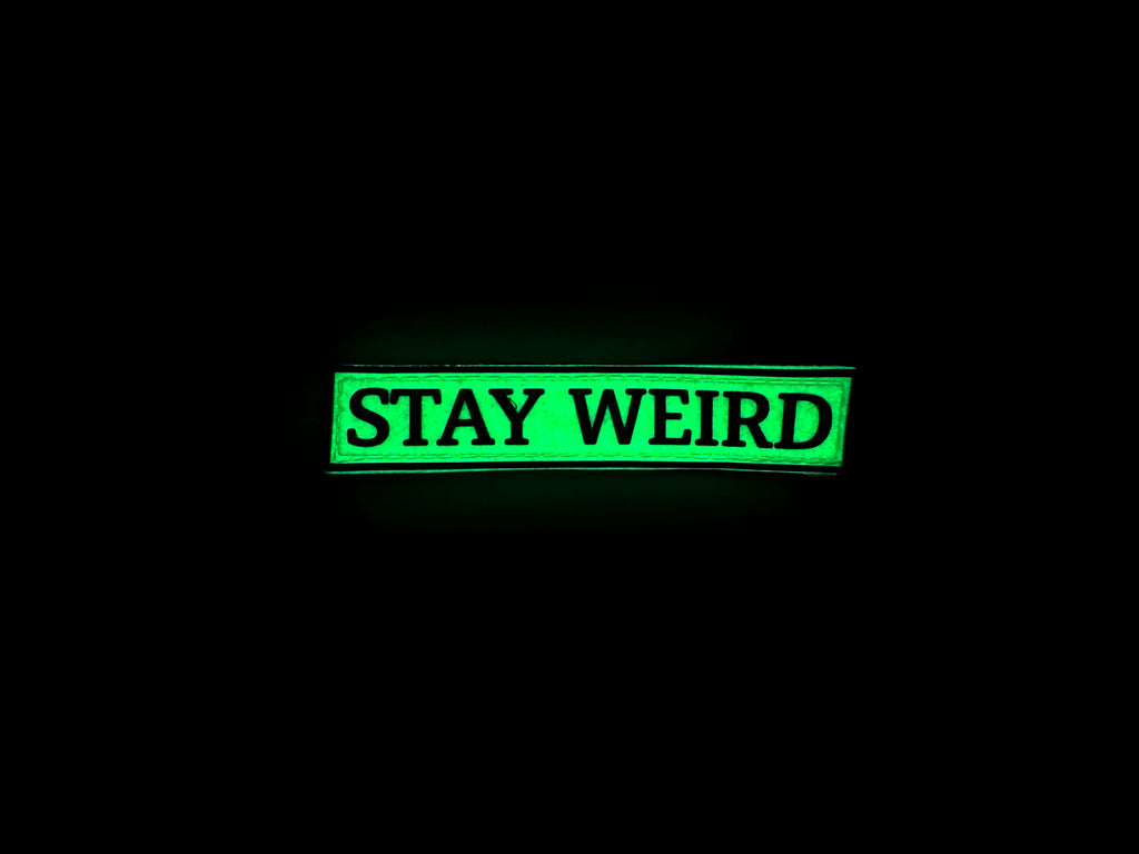 Stay Weird Tactical Airsoft PVC Cosplay Morale Patch