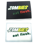 Zombies Eat Flesh PVC Tactical Airsoft Paintball Morale Patch