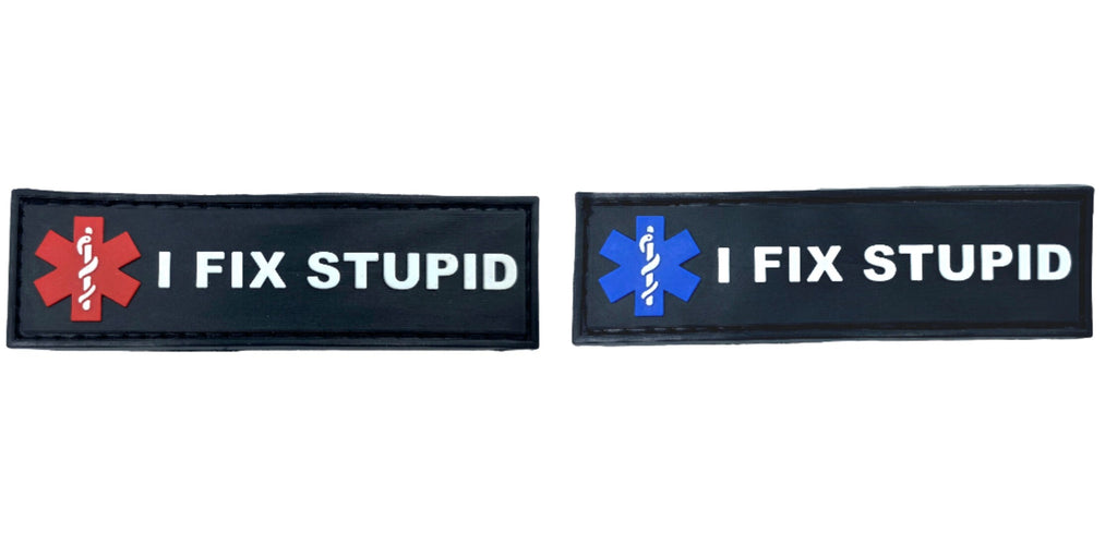 I Fix Stupid Thin Medic Tactical Airsoft Paintball PVC Morale Patch