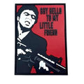Say Hello To My Little Friend Al Pacino Tactical PVC Airsoft Patch