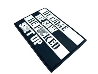 He Came, He Saw, He F**Ked S**t Up Tactical Airsoft Paintball PVC Morale Biker Patch
