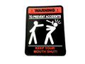 Warning to Prevent Accidents, Keep Your Mouth Shut Cosplay Airsoft Paintball PVC Funny Patch