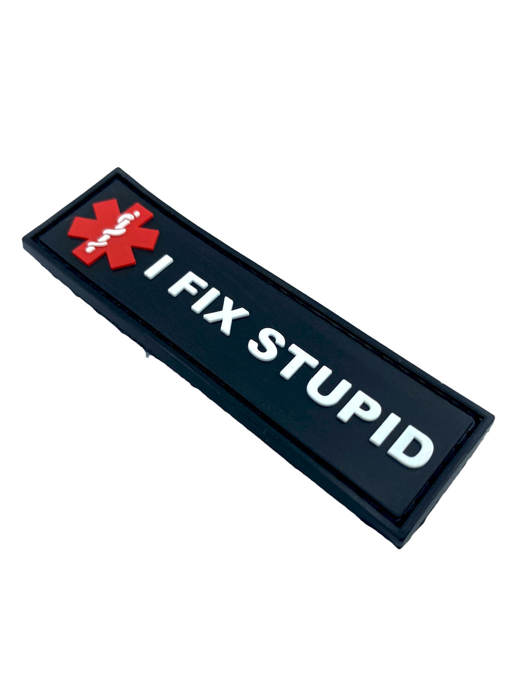 I Fix Stupid Thin Medic Tactical Airsoft Paintball PVC Morale Patch