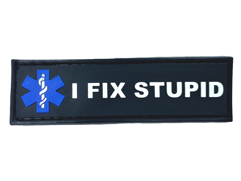 I Fix Stupid Thin Medic Tactical Airsoft Paintball PVC Morale Patch