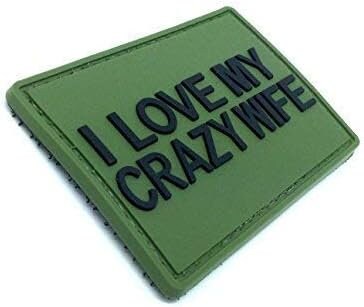I Love My Crazy Wife Tactical PVC Airsoft Paintball Cosplay Biker Patch